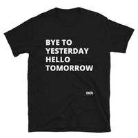 Tomorrow T-Shirt