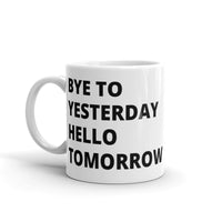 Tomorrow Mug